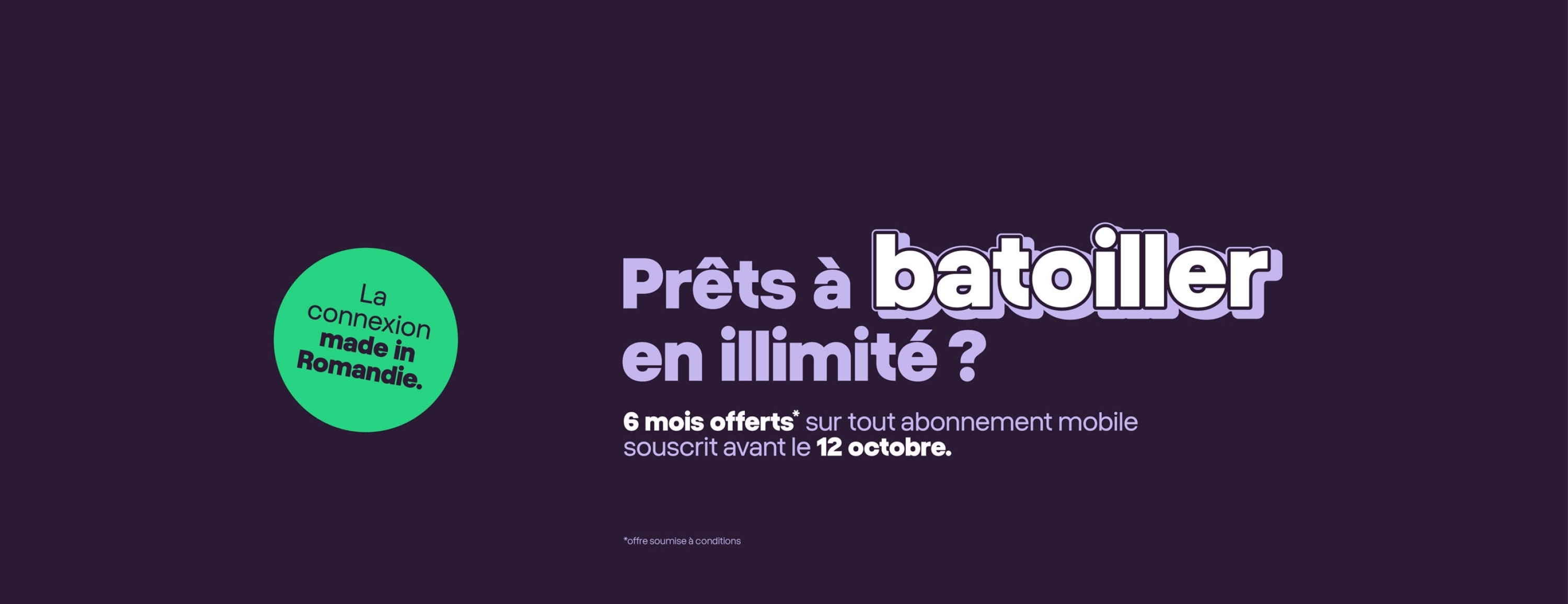 Prêt à batoiller en illimité ? 6 mois offerts sur tout abonnement mobile souscrit avant le 12 octobre chez net +